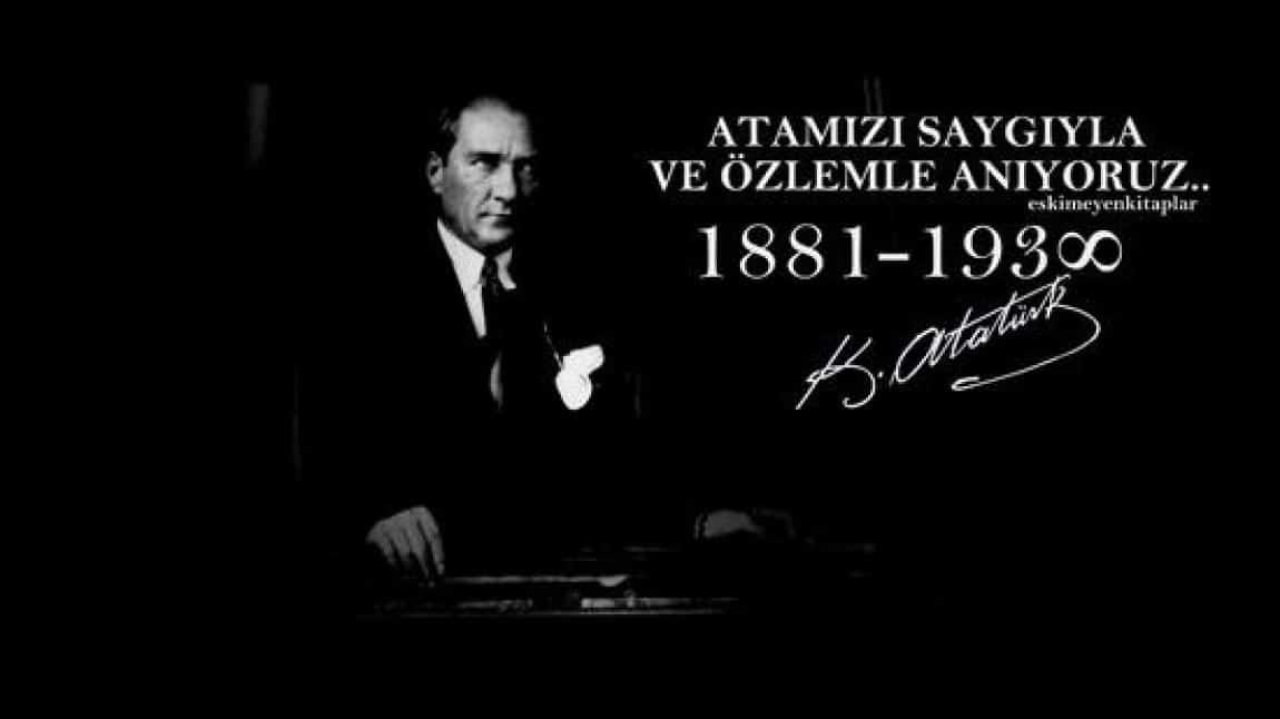   Okulumuzda 10 Kasım Atatürk'ü Anma Günü Programı Düzenlendi